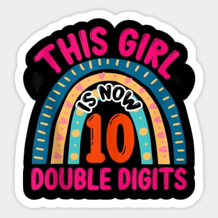 This Girl Is Now 10 Double Digits Birthday Gift 10 Year Old Sticker